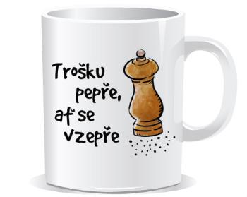 Hrnek Premium Trošku pepře, ať se vzepře