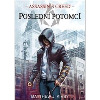 Assassin's Creed Poslední potomci (978-80-7594-026-1)