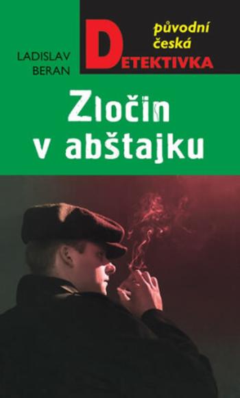 Zločin v abštajku - Ladislav Beran