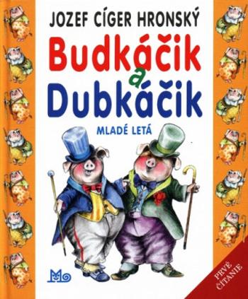 Budkáčik a Dubkáčik - Jozef Cíger Hronský