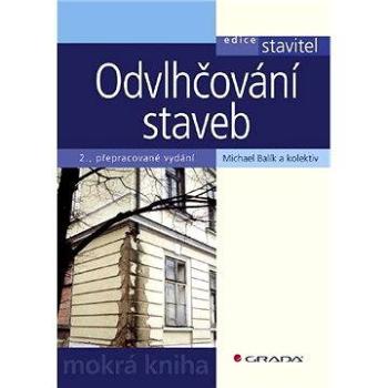 Odvlhčování staveb (978-80-247-2693-9)