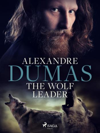 The Wolf Leader - Alexandre Dumas - e-kniha