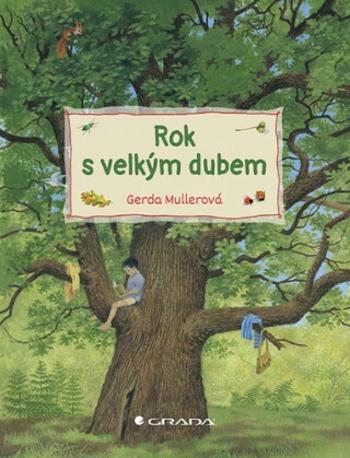 Rok s velkým dubem - Gerda Muller