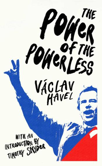 The Power of the Powerless (Defekt) - Václav Havel