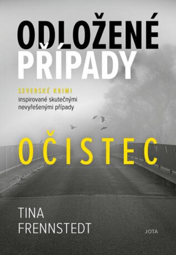 Odložené případy Očistec - Tina Frennstedt