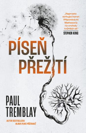 Píseň přežití (Defekt) - Paul Tremblay