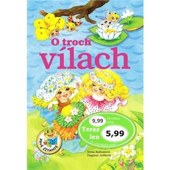 O troch vílach (978-80-7451-817-1)