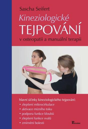 Kineziologické tejpování v osteopatii a manuální terapii - Sascha Seifert