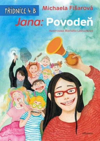 Jana: Povodeň - Michaela Fišarová