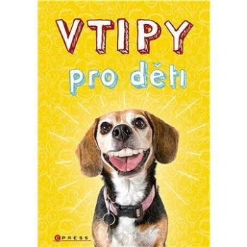 Vtipy pro děti (978-80-264-1433-9)