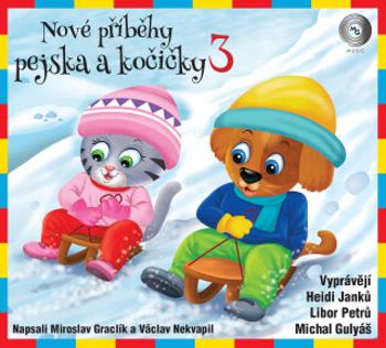 Nové příběhy pejska a kočičky 3 - Miroslav Graclík, Václav Nekvapil - audiokniha