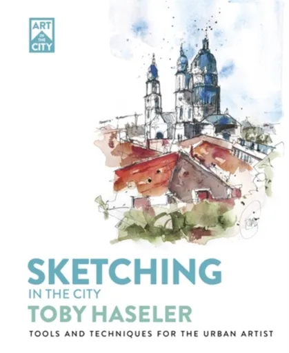 Sketching in the City - Toby Haseler