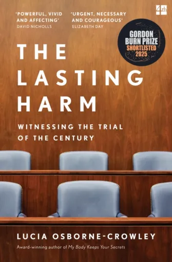 The Lasting Harm - Lucia Osborne-Crowley