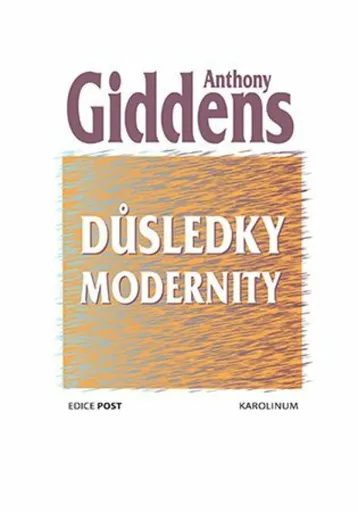 Důsledky modernity - Anthony Giddens