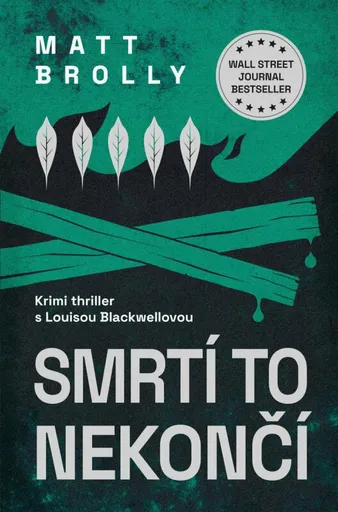 Smrtí to nekončí - Matt Brolly