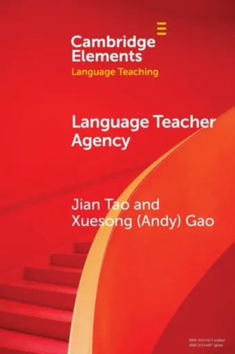 Language Teacher Agency - Jian Tao, Xuesong  (University of New South Wales, Sydney) Gao