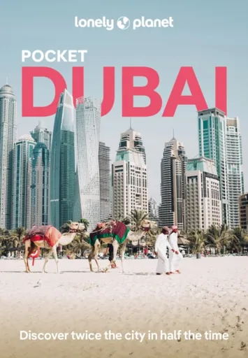 Lonely Planet Pocket Dubai - Lonely Planet, Hayley Skirka