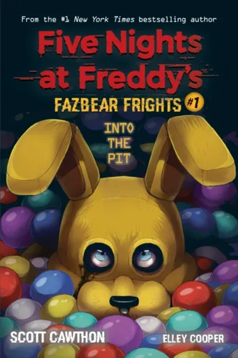 Into the Pit (Five Nights at Freddy's: Fazbear Frights #1) - Scott Cawthon, Elley Cooper
