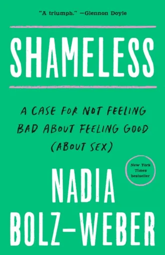 Shameless - Nadia Bolz-Weber