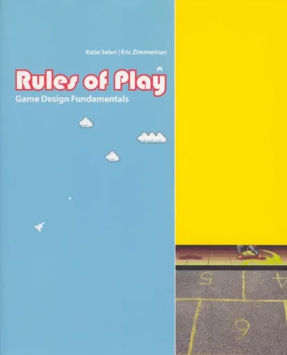 Rules of Play - Eric Zimmerman, Katie  Salen Tekinbas