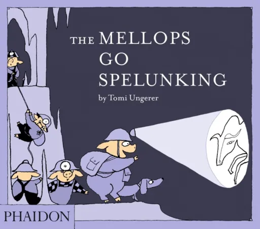 The Mellops Go Spelunking - Tomi Ungerer