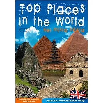 Top Places in the World: Anglicko české zrcadlové texty (978-80-7402-025-4)