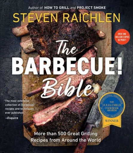 Barbecue Bible the Revisied Ed - Steven Raichlen
