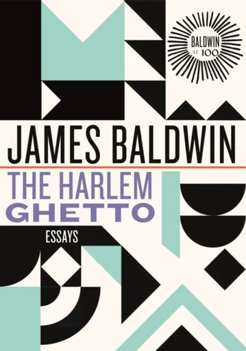 The Harlem Ghetto - James Baldwin