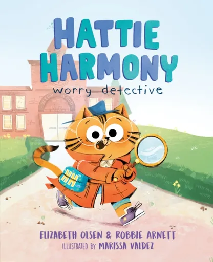 Hattie Harmony: Worry Detective - Elizabeth Olsen, Robbie Arnett