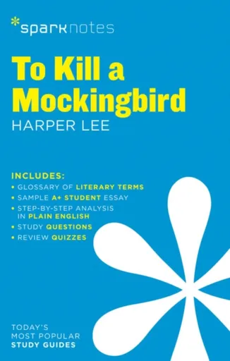 To Kill a Mockingbird SparkNotes Literature Guide - Harper Leeová, Sparknotes