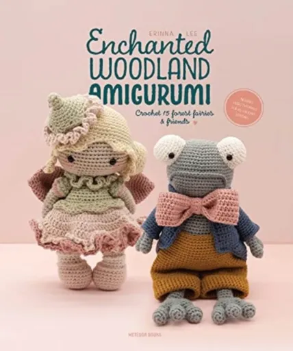 Enchanted Woodland Amigurumi - Erinna Lee