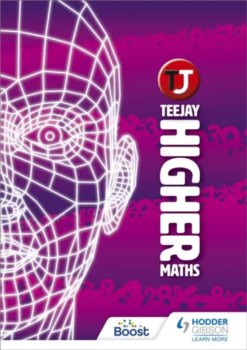 TeeJay Higher Maths - Thomas Strang, James Cairns, James Geddes