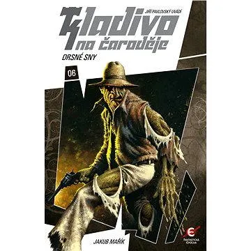 Kladivo na čaroděje 06: Drsné sny  (978-80-742-5197-9)