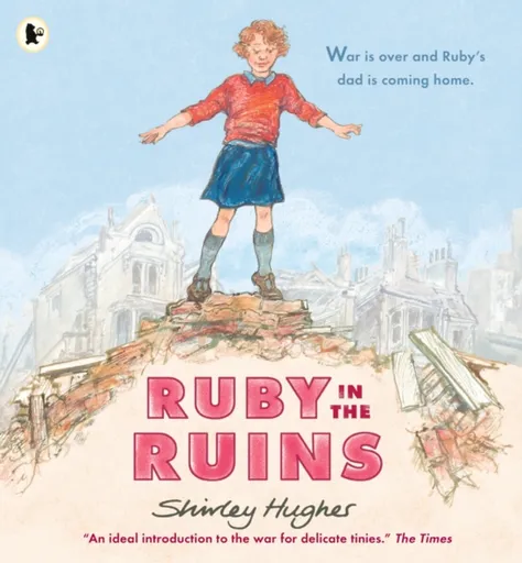Ruby in the Ruins - Shirley Hughes