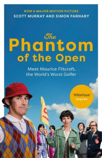 The Phantom of the Open - Simon Farnaby, Scott Murray