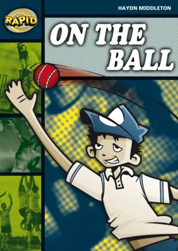 Rapid Reading: On the Ball (Stage 6, Level 6B) - Haydn Middleton