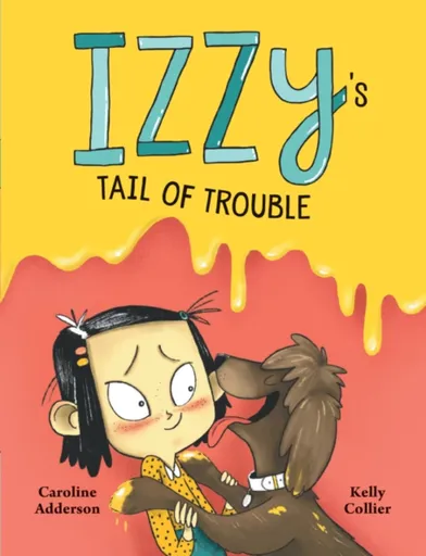 Izzy's Tail of Trouble - Caroline Adderson