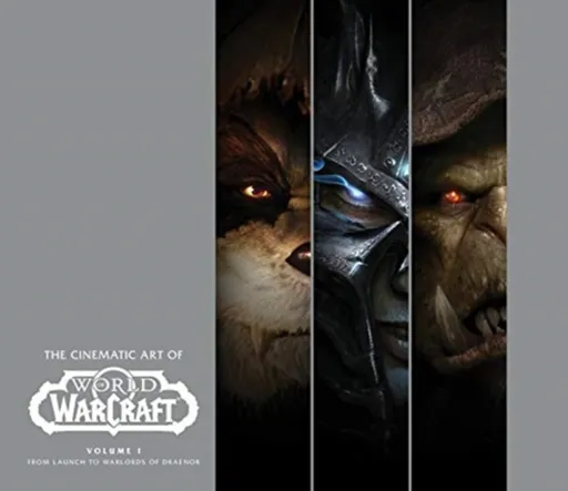 The Cinematic Art of World of Warcraft: Volume 1 - Matt Burns, Gregory Solano