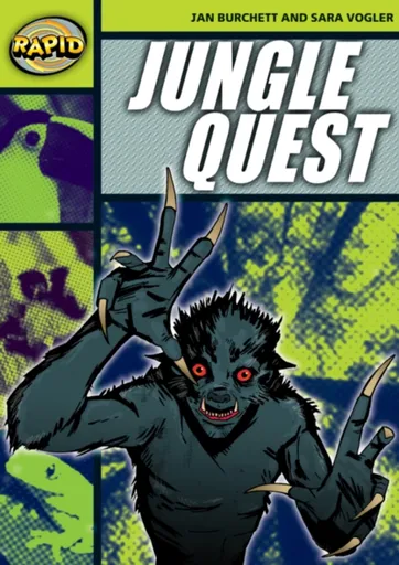 Rapid Reading: Jungle Quest (Stage 6 Level 6A) - Jan Burchett, Sara Vogler