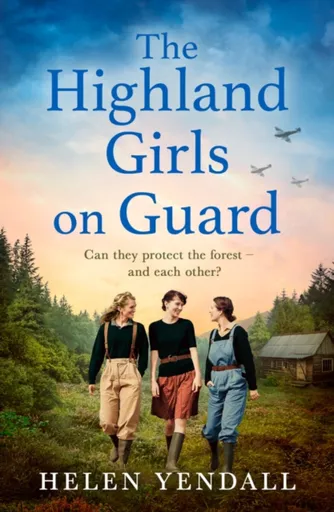 The Highland Girls on Guard - Helen Yendall