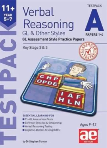 11+ Verbal Reasoning Year 5-7 GL & Other Styles Testpack A Papers 1-4 - Dr Stephen C Curran