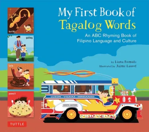 My First Book of Tagalog Words - Jaime Laurel, Liana Romulo