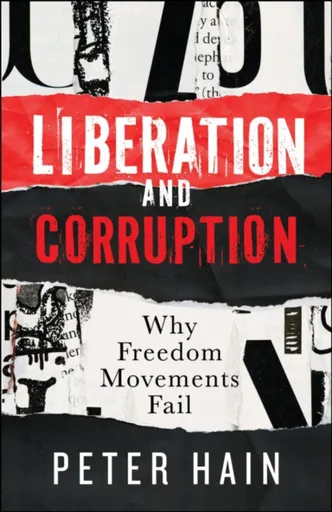 Liberation and Corruption - Peter Haining