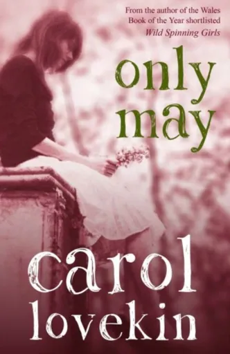 Only May - Carol Lovekin