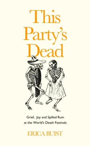 This Party's Dead - Erica Buist