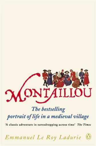 Montaillou - Emmanuel Le Roy Ladurie