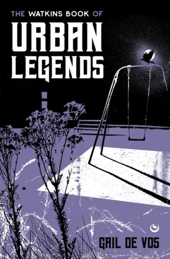 The Watkins Book of Urban Legends - de Vos Gail