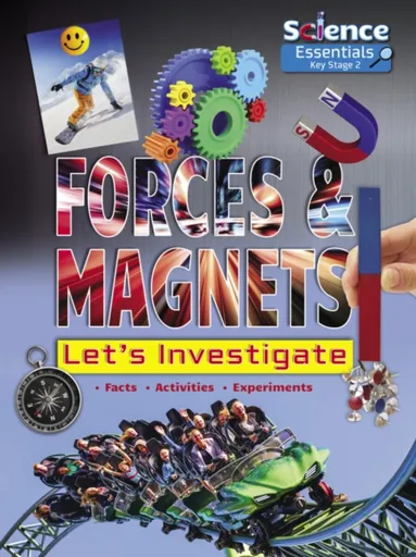 Forces and Magnets - Ruth Owen