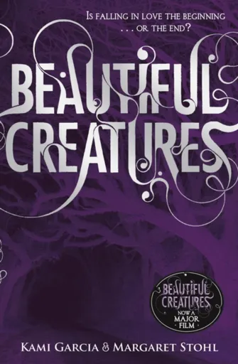 Beautiful Creatures (Book 1) - Garcia Kami, Margaret Stohl