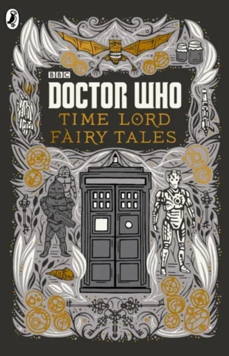 Doctor Who: Time Lord Fairy Tales - Richards Justin, Doctor Who